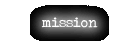 mission