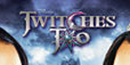 Twitches Too