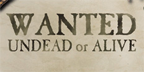 Wanted:  Undead or Alive