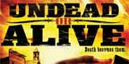 Undead Or Alive